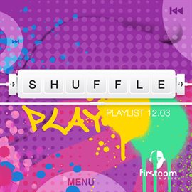 Cover image for Shuffle: Playlist 12.03