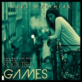 Cover image for Foolish Games