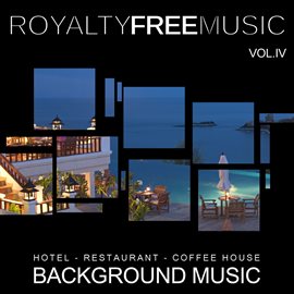 Imagen de portada para Background Music: Hotel, Restaurant and Coffee House, Vol. 4
