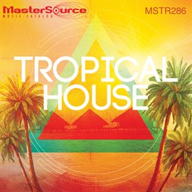 Imagen de portada para Tropical House