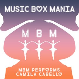 Cover image for MBM Performs Camila Cabello