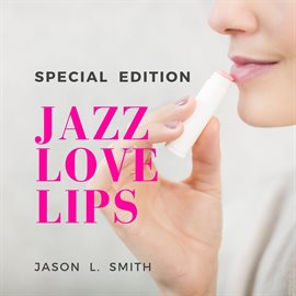 Cover image for Jazz Love Lips