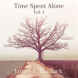 Imagen de portada para Time Spent Alone, Vol. 1