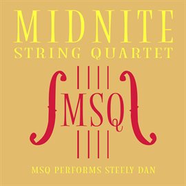 Cover image for MSQ Performs Steely Dan