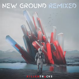 Cover image for New Ground: The Remixes