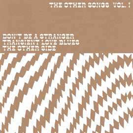 Cover image for The Other Songs, Vol. 1