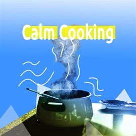 Cover image for Calm Cooking