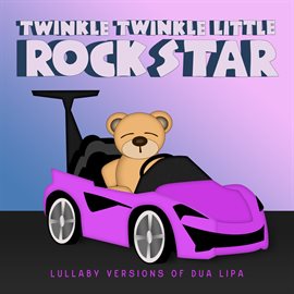 Cover image for Lullaby Versions of Dua Lipa