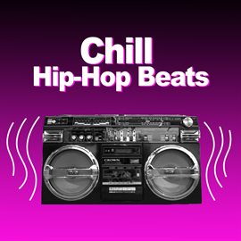 Cover image for Chill Hip-Hop Beats