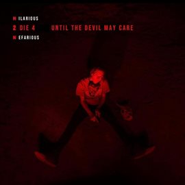 Imagen de portada para 2 Die 4 Until the Devil May Care
