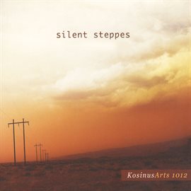Cover image for Silent Steppes
