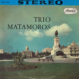 Imagen de portada para Los Exitos Originales Del Trio Matamoros