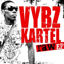 Cover image for Vybz Kartel Raw