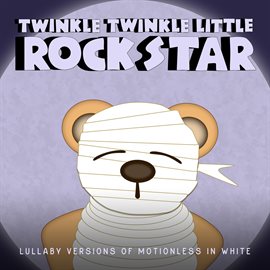 Cover image for Lullaby Versions of Motionless In White