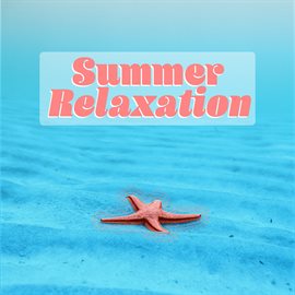 Imagen de portada para Summer Relaxation