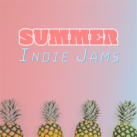 Cover image for Summer Indie Jams