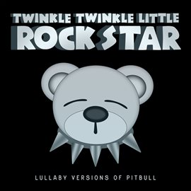 Cover image for Lullaby Versions of Pitbull