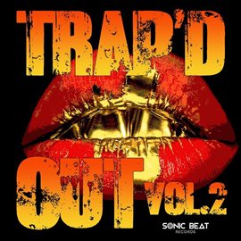 Cover image for Trap'd Out, Vol. 2