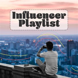 Cover image for Influencer Mixtape