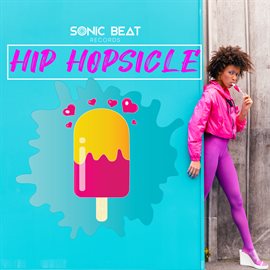 Cover image for Hip Hopsicle