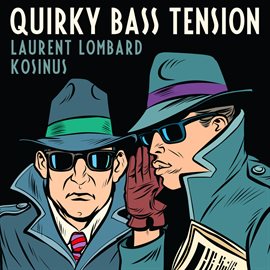 Cover image for Quirky Bass Tension