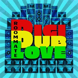 Cover image for Digi Dub Love