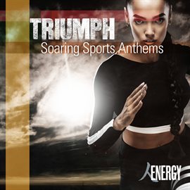 Imagen de portada para Triumph - Soaring Sports Anthems