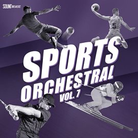 Imagen de portada para Sports Orchestral, Vol. 7