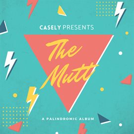 Imagen de portada para The Mutt - A Palindromic Album