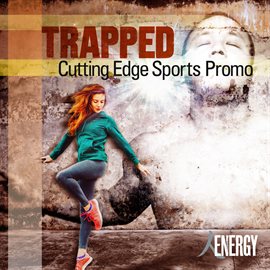 Imagen de portada para Trapped - Cutting Edge Sports Promo