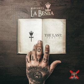 Cover image for La BESTia: The Last, Pt. 1