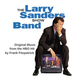 Imagen de portada para The Larry Sanders Show Band