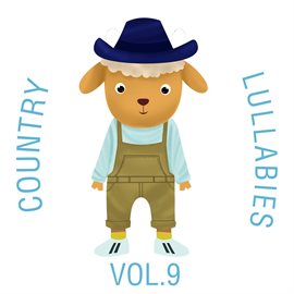 Cover image for Country Lullabies, Vol. 9