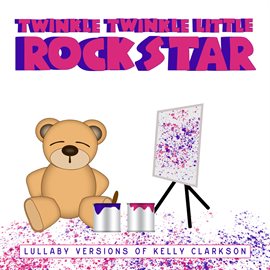 Cover image for Lullaby Versions of Kelly Clarkson