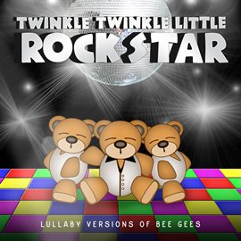 Cover image for Lullaby Versions of Bee Gees