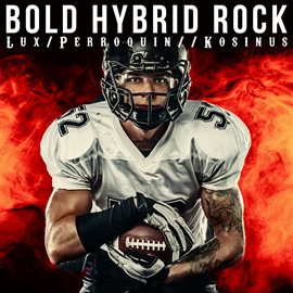Cover image for Bold Hybrid Rock