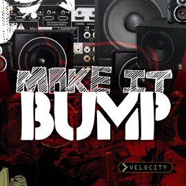 Cover image for Make It Bump