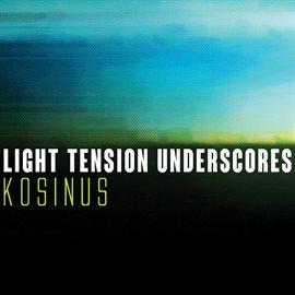 Cover image for Light Tension Underscores