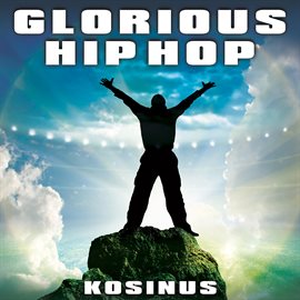 Cover image for Glorious Hip Hop