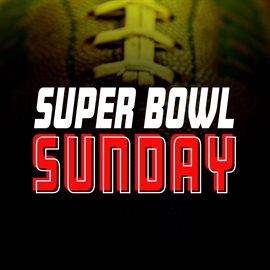 Cover image for Super Bowl Sunday