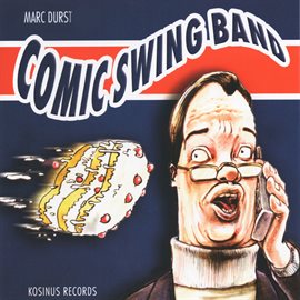 Cover image for Comic Swing Band