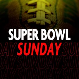 Imagen de portada para Super Bowl Sunday