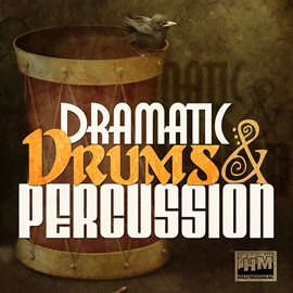 Cover image for Dramatic Drums & Percussion