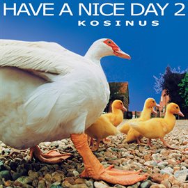 Cover image for Have A Nice Day 2