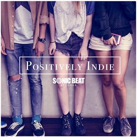 Cover image for Positively Indie