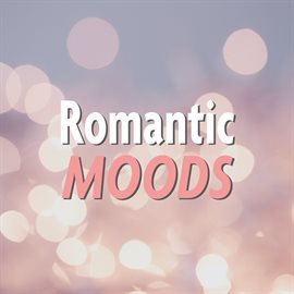 Cover image for Romantic Moods