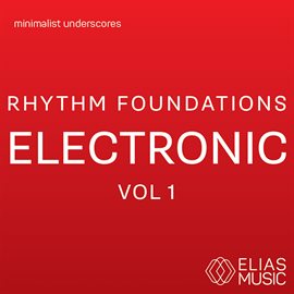 Cover image for Rhythm Foundations - Electronic, Vol. 1