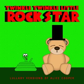 Cover image for Lullaby Versions of Alice Cooper