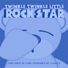 Cover image for Canciones de Cuna Versiones de Juanes