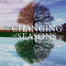 Cover image for The Changing Of Seasons